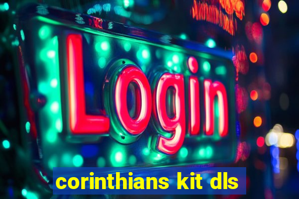 corinthians kit dls